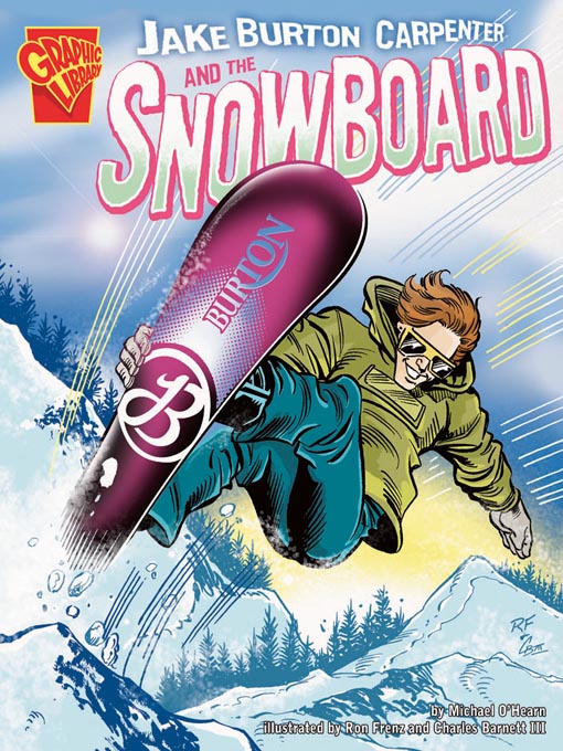 Title details for Jake Burton Carpenter and the Snowboard by Michael O'Hearn - Available